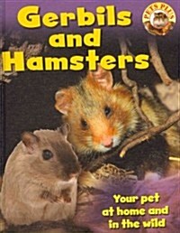 Gerbils and Hamsters (Library Binding)