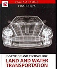 Land and Water Transportation (Library Binding)