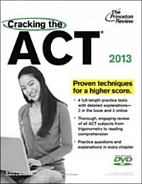 Cracking the ACT with DVD, 2013 Edition (Paperback)