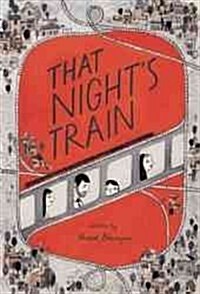 That Nights Train (Hardcover)