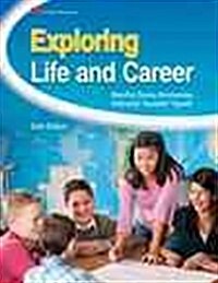 Exploring Life and Career (Hardcover, 6th)