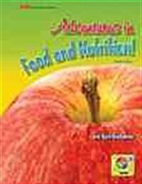 Adventures in Food and Nutrition! (Hardcover, Pass Code, 4th)