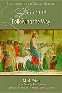 Following the Way (Paperback)