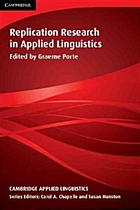 Replication Research in Applied Linguistics (Hardcover)
