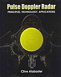 Pulse Doppler Radar: Principles, Technology, Applications (Hardcover)