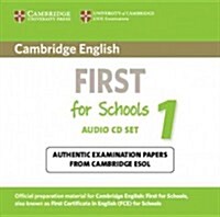 Cambridge English First for Schools 1 Audio CDs (2) : Authentic Examination Papers from Cambridge ESOL (CD-Audio)