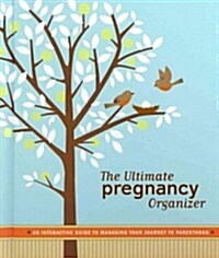 The Ultimate Pregnancy Organizer (Spiral)