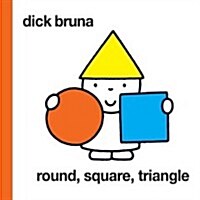 Round, Square, Triangle (Hardcover)