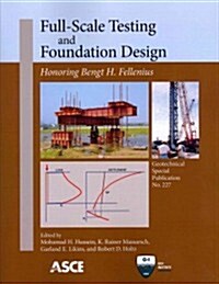 Full-Scale Testing and Foundation Design (Paperback)