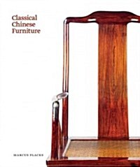 Classical Chinese Furniture (Hardcover)