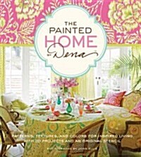 The Painted Home by Dena (Hardcover)