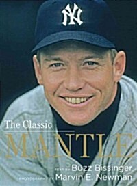 The Classic Mantle (Hardcover)