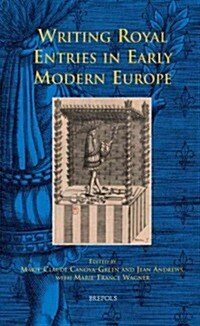 EER 03 Writing Royal Entries in Early Modern Europe, Canova (Hardcover)