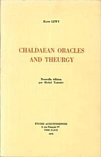 Chaldaean Oracles and Theurgy (Paperback)