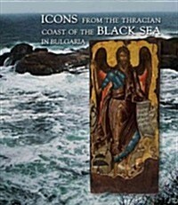 Icons from the Thracian Coast of the Black Sea (Paperback)