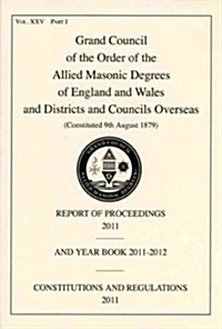 Allied Masonic Degrees Report of Proceedings and Yearbook 2012 (Paperback)