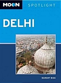 Moon Spotlight Delhi (Paperback)