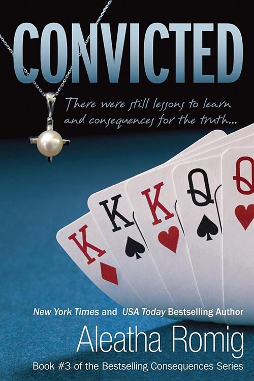 Convicted (Paperback, Book #3 of the)