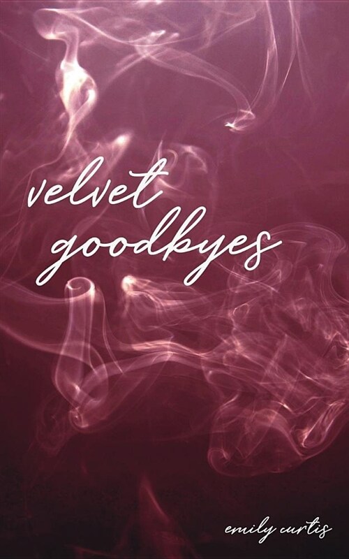 Velvet Goodbyes (Paperback)