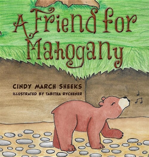 A Friend for Mahogany (Hardcover)