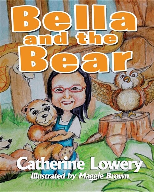 Bella and the Bear (Paperback)