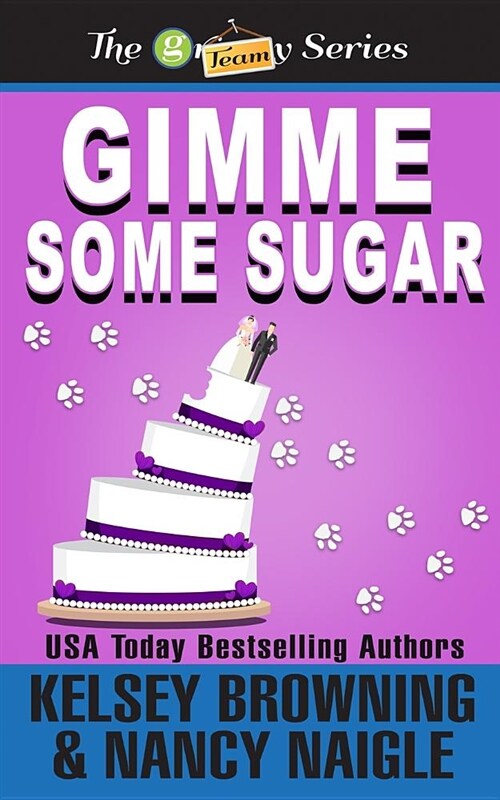 Gimme Some Sugar (Paperback)