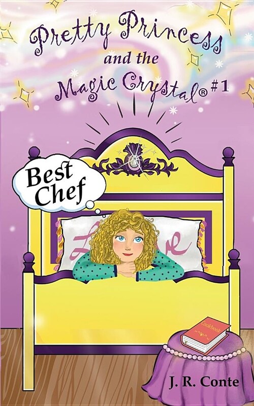 Pretty Princess and the Magic Crystal #1: Best Chef (Paperback)