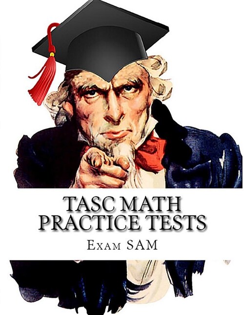 Tasc Math Practice Tests: Math Study Guide for the Test Assessing Secondary Completion with 400 Problems and Solutions (Paperback)
