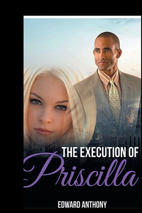 The Execution of Priscilla (Paperback)