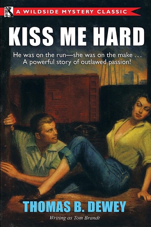 Kiss Me Hard (Paperback)