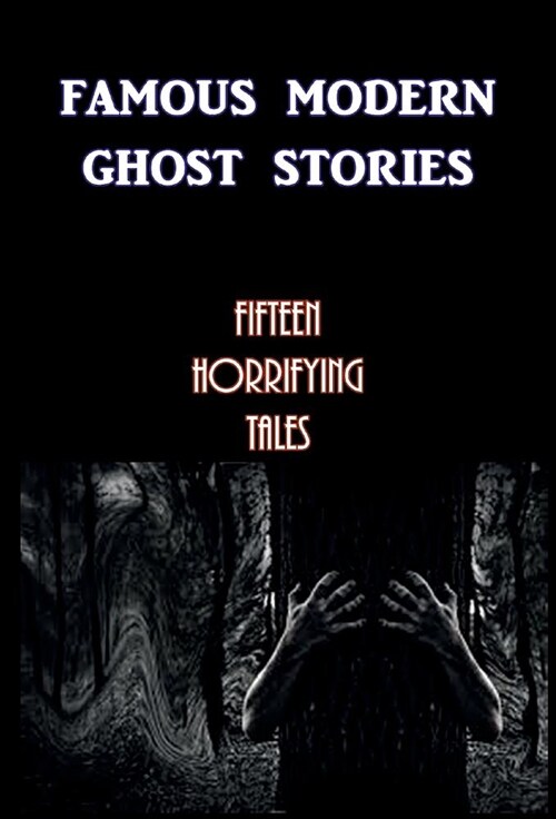 Famous Modern Ghost Stories (Hardcover)