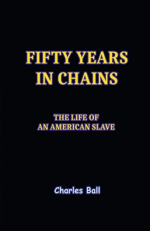 Fifty Years in Chains (Paperback)