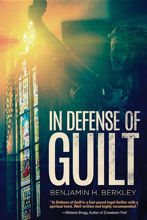 In Defense of Guilt (Paperback)