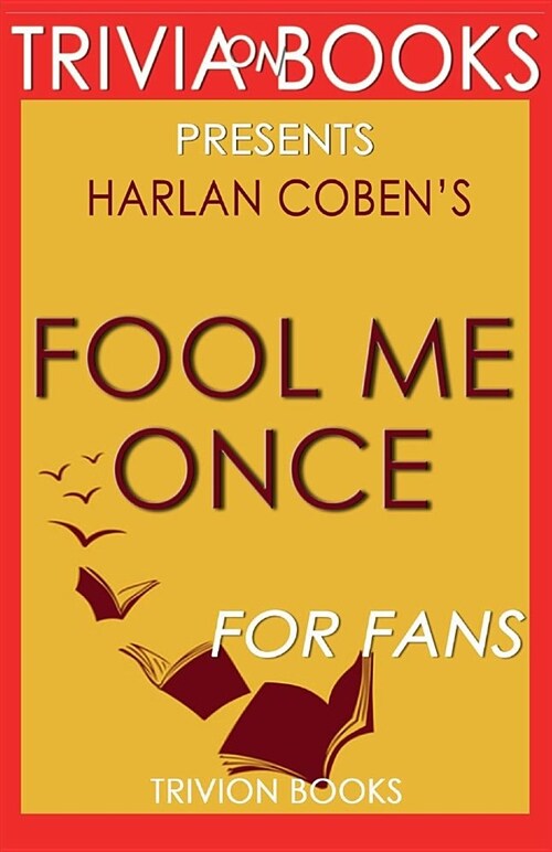 Trivia-On-Books Fool Me Once by Harlan Coben (Paperback)