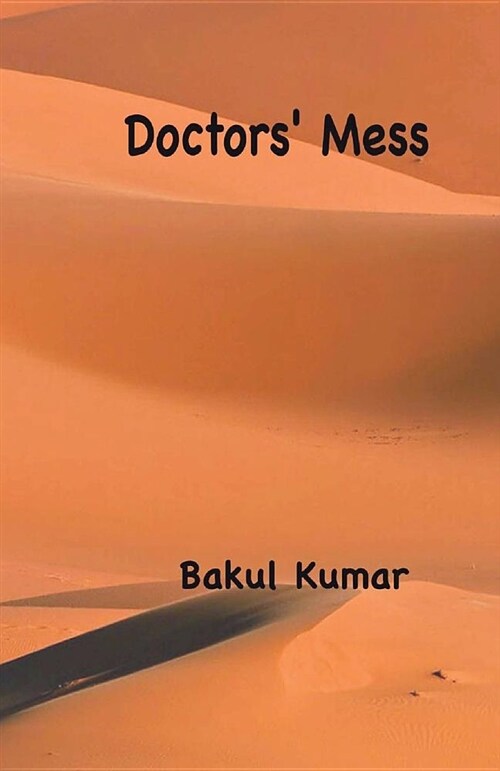 Doctors Mess (Paperback)