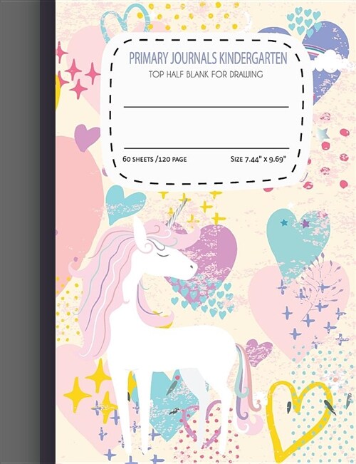 Primary Journals Kindergarten Top Half Blank for Drawing: Cover Heart Unicorn Primary Composition Notebook for Grades K-2 for Kids Kindergarten Half R (Paperback)