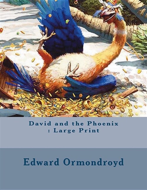 David and the Phoenix: Large Print (Paperback)