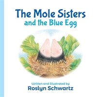 The Mole Sisters and the Blue Egg (Board Books)