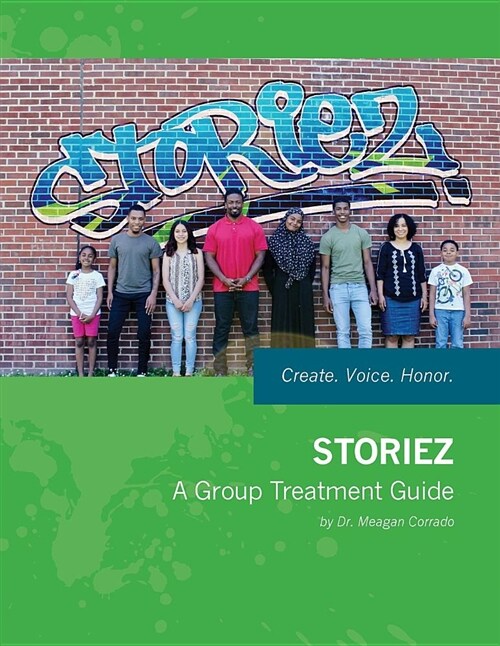 Storiez: A Group Treatment Guide (Paperback)