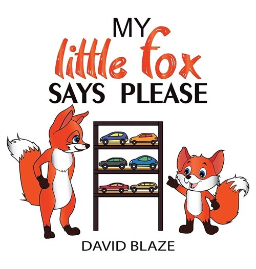 My Little Fox Says Please (Hardcover)
