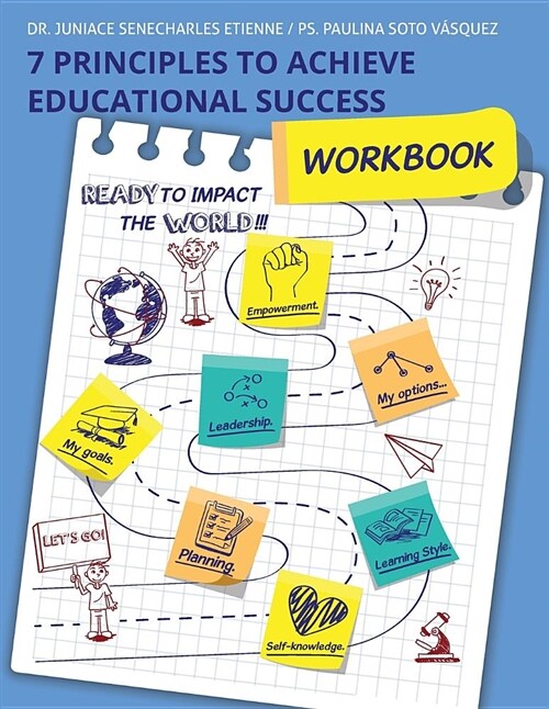 7 Principles to Achieve Educational Success: Workbook (Paperback)