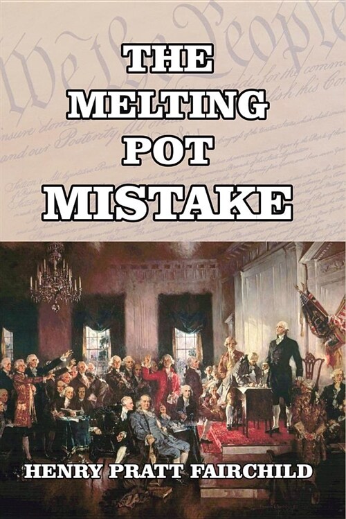 The Melting Pot Mistake (Paperback)