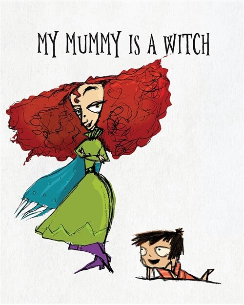 My Mummy Is a Witch (Paperback)