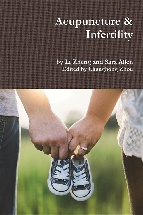 Acupuncture & Infertility (Paperback)