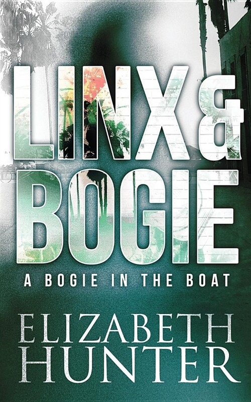 A Bogie in the Boat: A Linx & Bogie Story (Paperback)