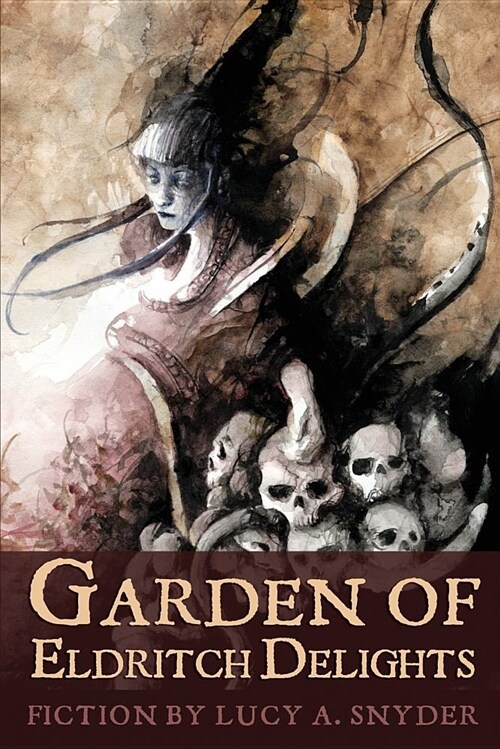 Garden of Eldritch Delights (Paperback)