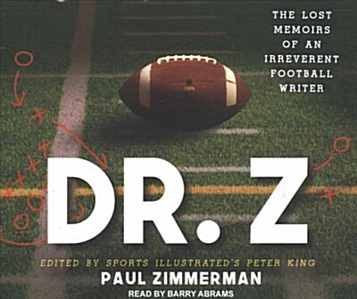 Dr. Z: The Lost Memoirs of an Irreverent Football Writer (Audio CD)