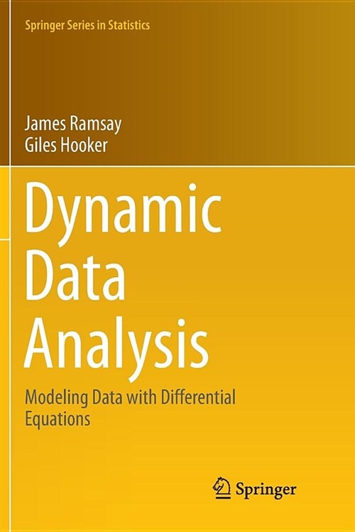 Dynamic Data Analysis: Modeling Data with Differential Equations (Paperback)