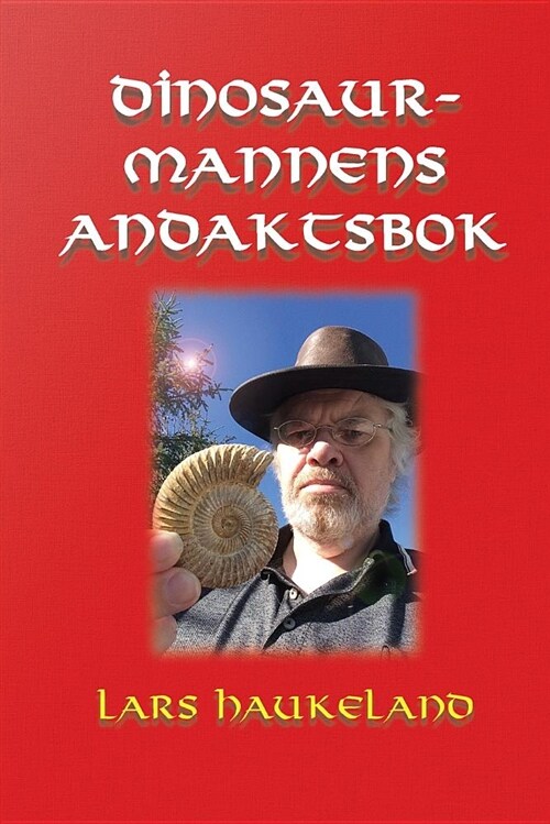 Dinosaurmannens Andaktsbok (Paperback)