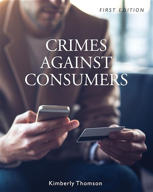 Crimes Against Consumers (Paperback)